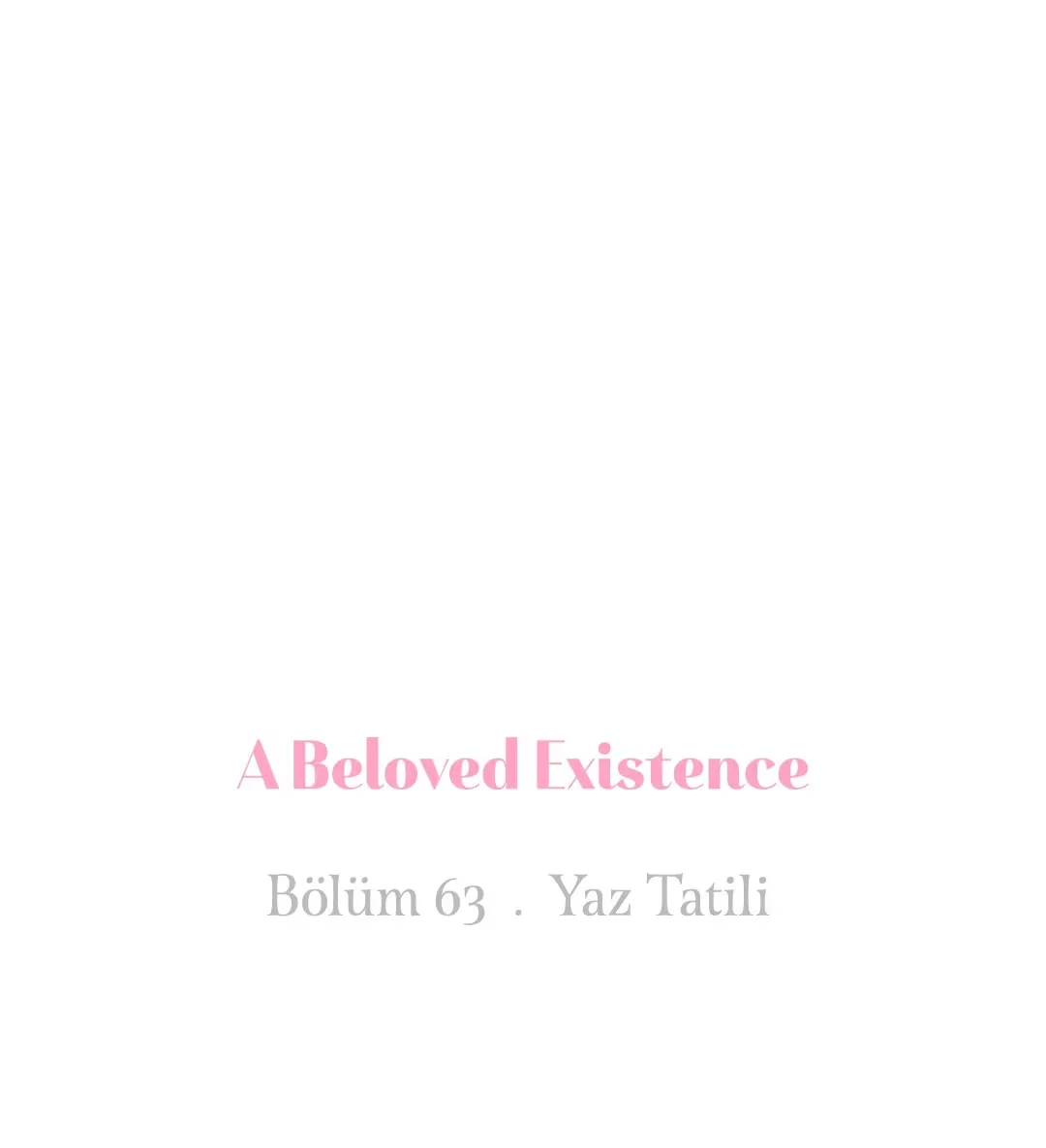 A Beloved Existence - Bölüm 63 - Sayfa 54