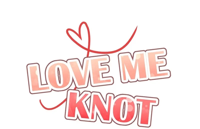 Love Me Knot - Bölüm 37 - Sayfa 120